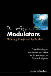 bokomslag Delta-sigma Modulators: Modeling, Design And Applications