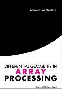 bokomslag Differential Geometry In Array Processing