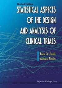 bokomslag Statistical Aspects Of The Design And Analysis Of Clinical Trials (Revised Edition)