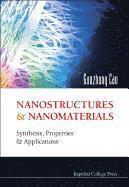 Nanostructures And Nanomaterials: Synthesis, Properties And Applications 1