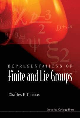 Representations Of Finite And Lie Groups 1