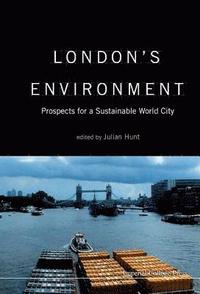 bokomslag London's Environment: Prospects For A Sustainable World City
