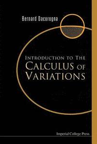 bokomslag Introduction To The Calculus Of Variations