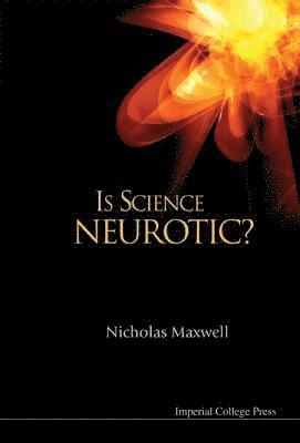 bokomslag Is Science Neurotic?
