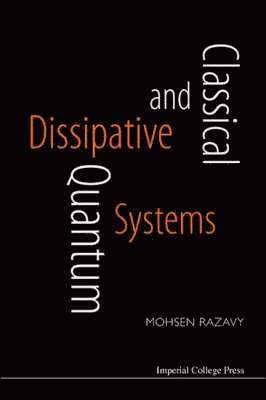 Classical And Quantum Dissipative Systems 1