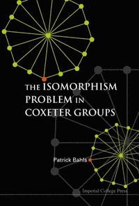 bokomslag Isomorphism Problem In Coxeter Groups, The