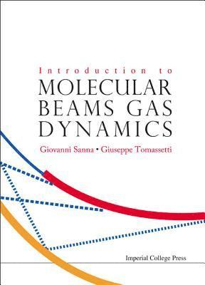 Introduction To Molecular Beams Gas Dynamics 1