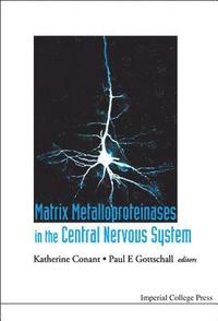 bokomslag Matrix Metalloproteinases In The Central Nervous System