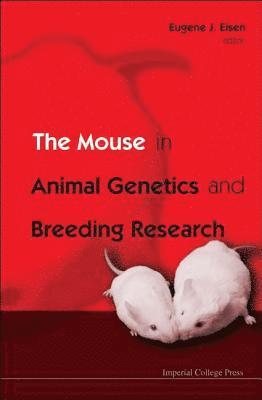 bokomslag Mouse In Animal Genetics And Breeding Research, The