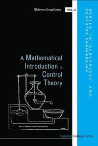bokomslag Mathematical Introduction To Control Theory, A