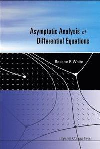 bokomslag Asymptotic Analysis Of Differential Equations