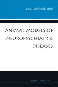 bokomslag Animal Models Of Neuropsychiatric Diseases