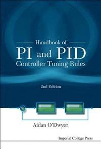 bokomslag Handbook Of Pi And Pid Controller Tuning Rules (2nd Edition)