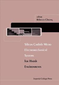 bokomslag Silicon Carbide Microelectromechanical Systems For Harsh Environments