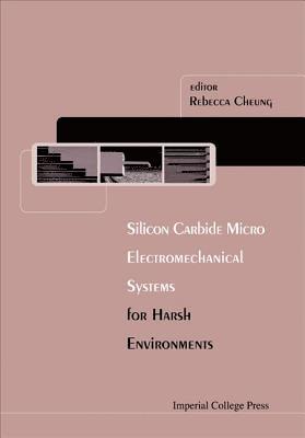 Silicon Carbide Microelectromechanical Systems For Harsh Environments 1