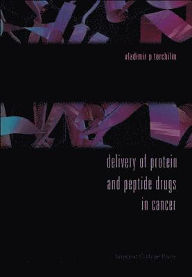 Delivery Of Protein And Peptide Drugs In Cancer 1