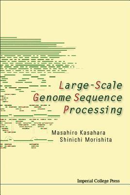 Large-scale Genome Sequence Processing 1