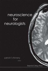 bokomslag Neuroscience For Neurologists