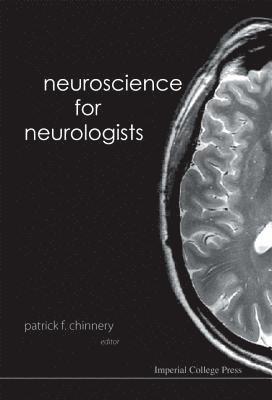 Neuroscience For Neurologists 1