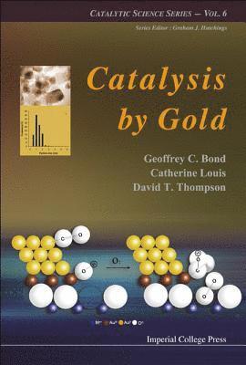 bokomslag Catalysis By Gold