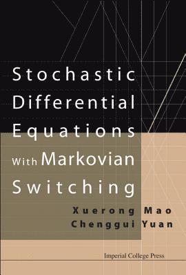 bokomslag Stochastic Differential Equations With Markovian Switching