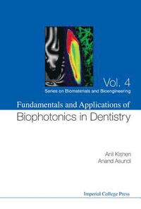 bokomslag Fundamentals And Applications Of Biophotonics In Dentistry