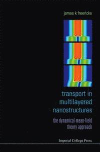 bokomslag Transport In Multilayered Nanostructures: The Dynamical Mean-field Theory Approach