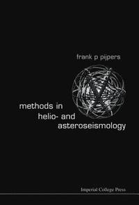 bokomslag Methods In Helio- And Asteroseismology
