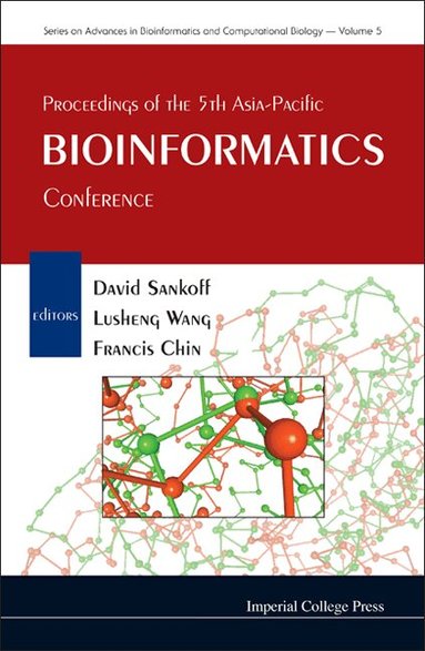 AL DAVID SANKOFF ET, David Sankoff, Lusheng Wang, Francis Chin - PROCEEDINGS OF THE 5TH ASIA-PACIFIC BIOINFORMATICS CONFERENCE, Inbunden