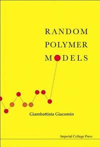 bokomslag Random Polymer Models