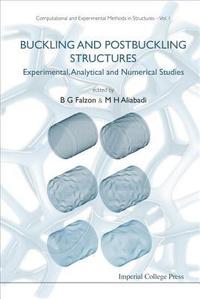 bokomslag Buckling And Postbuckling Structures: Experimental, Analytical And Numerical Studies