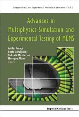 bokomslag Advances In Multiphysics Simulation And Experimental Testing Of Mems