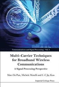 bokomslag Multi-carrier Techniques For Broadband Wireless Communications: A Signal Processing Perspective