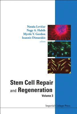 Stem Cell Repair And Regeneration - Volume 3 1
