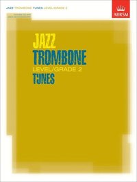 bokomslag Jazz Trombone Tunes, Level/Grade 2