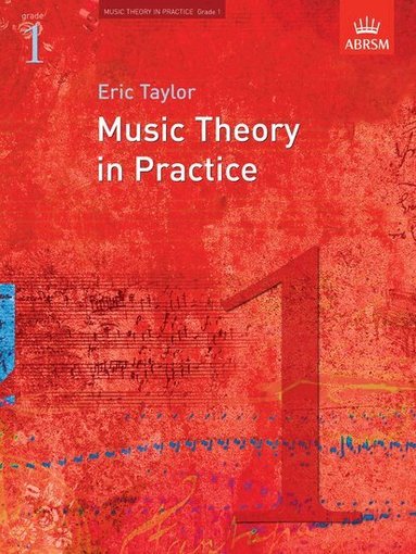 Eric Taylor - Music Theory in Practice, Grade 1, Häftad