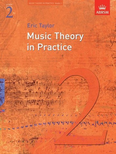 Eric Taylor - Music Theory in Practice, Grade 2, Häftad