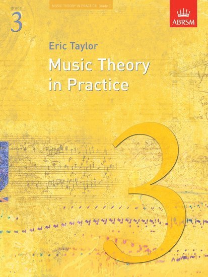 Eric Taylor - Music Theory in Practice, Grade 3, Häftad