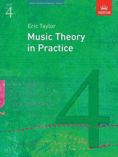 Eric Taylor - Music Theory in Practice, Grade 4, Häftad