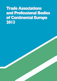 Graham &. Whiteside Ltd - Trade Associations and Professional Bodies of the Continental European Union, Inbunden