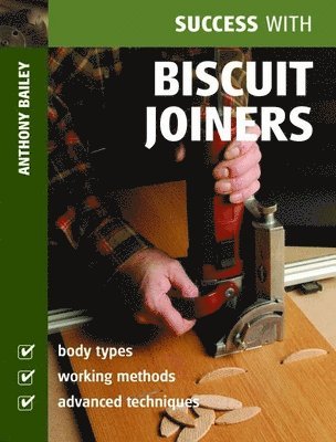 SUCCESS W/BISCUIT JOINERS