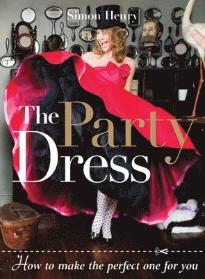 The Party Dress: How to Make the Perfect One for You 1