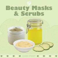 bokomslag Beauty Masks & Scrubs