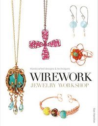 bokomslag Wirework Jewelry Workshop