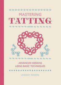 bokomslag Mastering Tatting