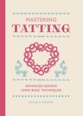 bokomslag Mastering Tatting