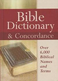 bokomslag Bible Dictionary & Concordance