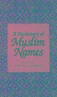 bokomslag A Dictionary of Muslim Names