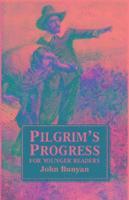 Pilgrim's Progress for Younger Readers