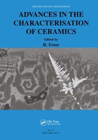 bokomslag Advances in the Characterisation of Ceramics